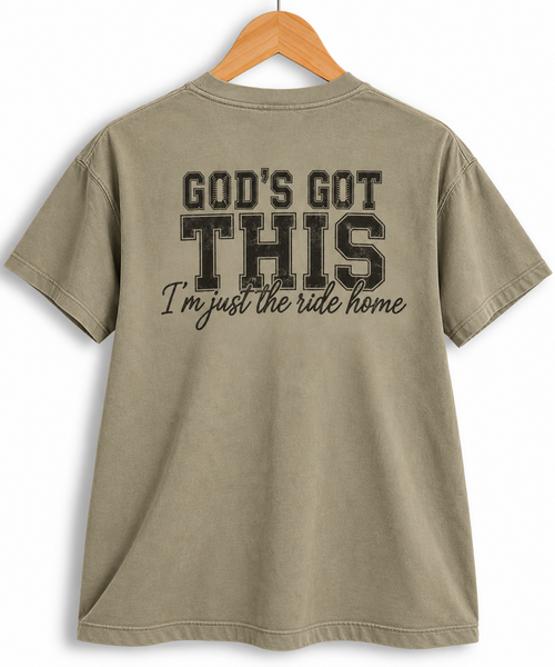 God's Got This Comfort Colors